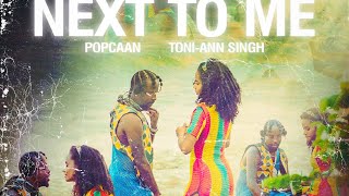 Popcaan Feat. Toni-Ann Singh - Next To Me (Official Audio) November 2022