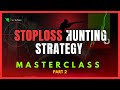 STOPLOSS Hunting Trading Strategy Part 2 SL Hunting Strategy Explained In HINDI