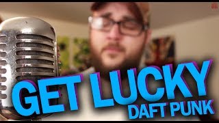 Daft Punk - Get Lucky (OFFICIAL Beef Seeds Cover)