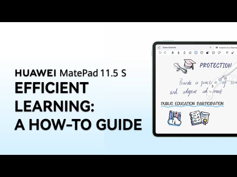 HUAWEI MatePad 11.5 S - Guide to Efficient Learning