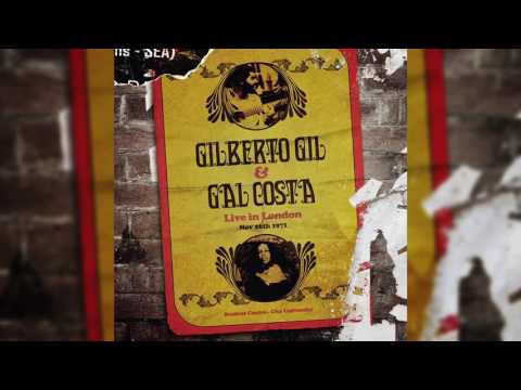 Gilberto Gil e Gal Costa - "Sgt. Pepper's Lonely Hearts Club Band" - Live in London