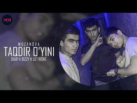 Diar ft. BiZZY ft. uz_front - Taqdir o'yini (MuzaNova)