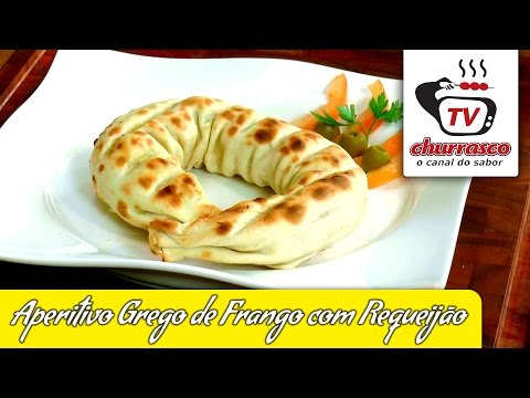 Receita de Aperitivo Grego de Frango com Requeijão - Tv Churrasco