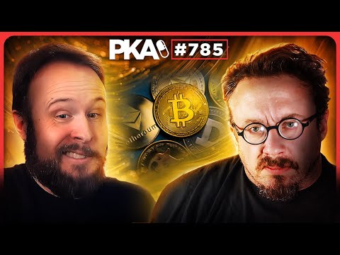 PKA 785 W/ Bruce Greene & Sam Hyde: Truth About Crypto