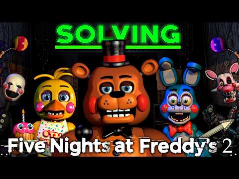 I Solved FNAF 2 (All FNAF Lore Explained: Part 2)