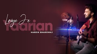 Laiye Je Yaarian - Hardik Bhardwaj  Amrinder Gill 