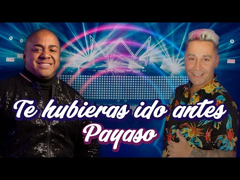Te hubieras ido antes, Payaso - Damian Lescano, Sebastian Natal & Grupo Sensacion