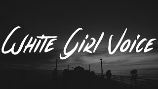 Rajithone - White Girl Voice