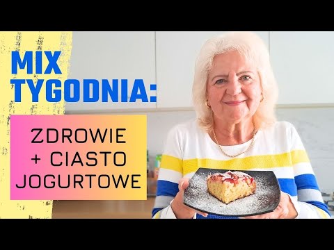 Tygodniowy MIX: pyszne ciasto jogurtowe🧁moje zdrowie🧁| PRZEPIS W OPISIE