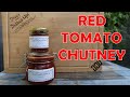 HOW I MAKE - Red Tomato Chutney - Ideal for First Timers