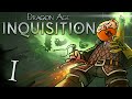 Dragon Age Inquisition [Part 1] - Did I do that ...