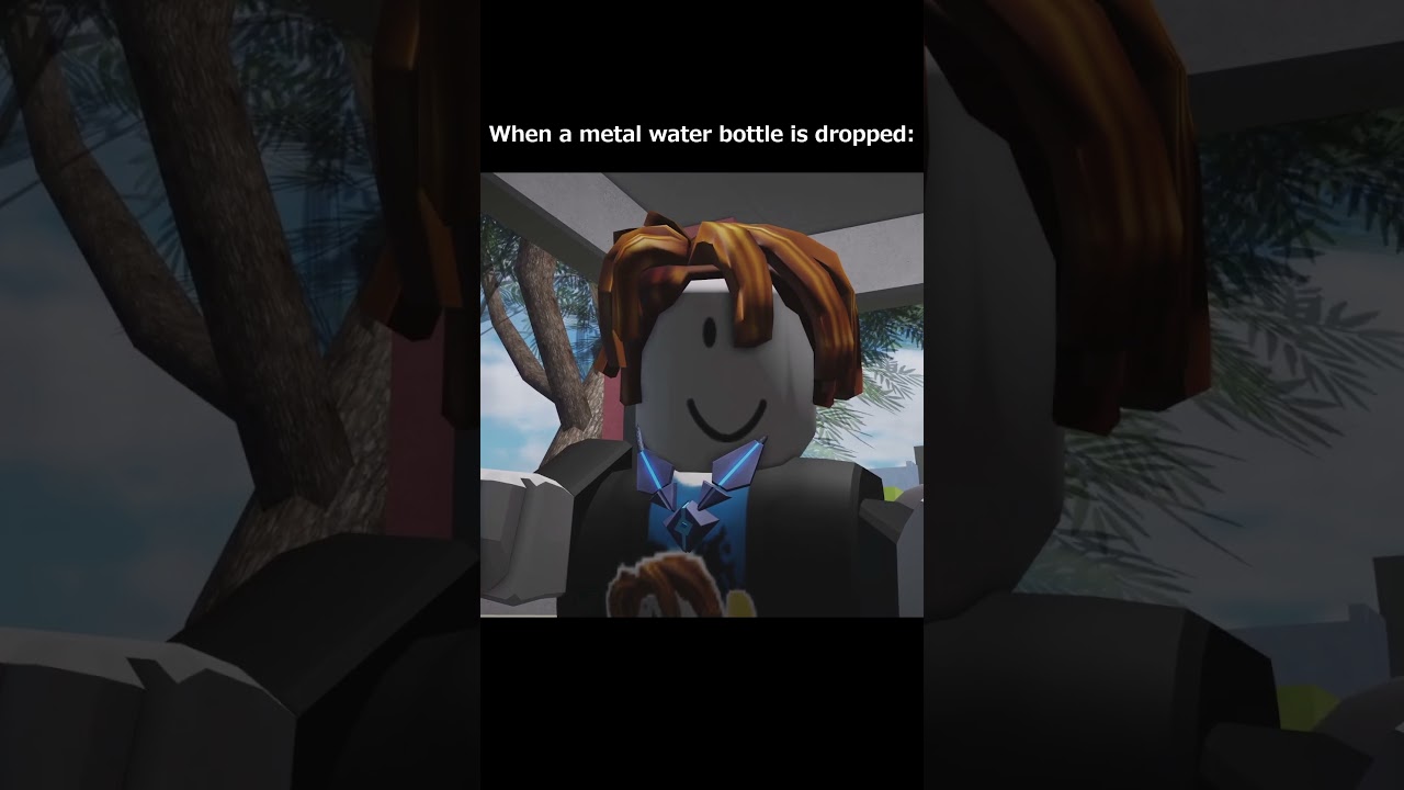 When a metal water bottle is dropped #roblox #robloxanimation