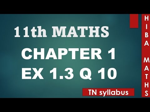 11th maths chapter 1 exercise 1.3 question 10 TN syllabus hiba maths