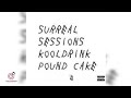 Surreal Sessions & Kooldrink - Pound Cake (Official Audio)
