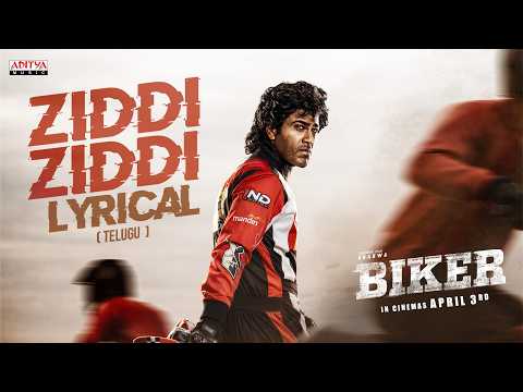 Ziddi Ziddi Lyrical Song - Biker