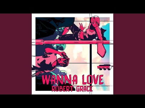 Wanna Love