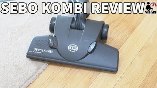 SEBO KOMBI NOZZLE - Vacuum Floor Tool Review