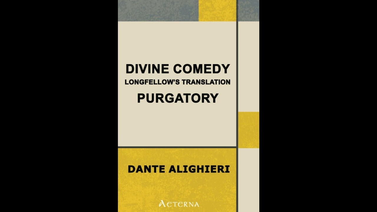 Divine Comedy, Longfellow's Translation, Purgatory