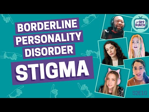 BPD Stigma - The BPD Bunch S2E10