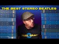 The Essential Guide To The Beatles Best STEREO VINYL Albums
