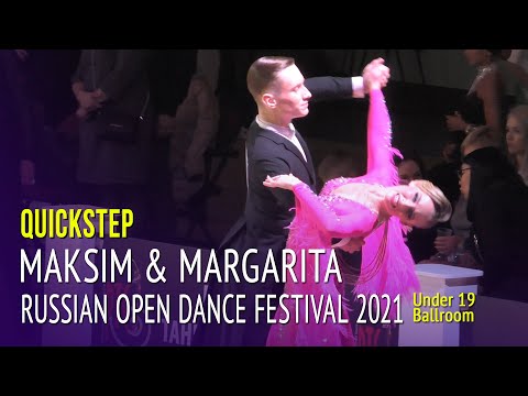 Quickstep = Maksim Apaev & Margarita Evstigneeva = Russian Open Dance Festival 2021