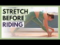 15 min Yoga for Equestrians - Pre-Ride Equestrian Stretches (Hips & Lower Body)