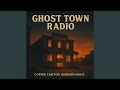 Ghost Town Radio