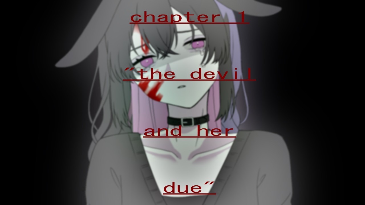 [Lore] Chapter 1: The Devil and Her Due |Vtuber Kuro Ishida|