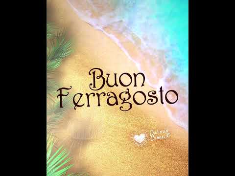 Buon Ferragosto Video e GIF