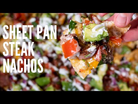 How to make the best steak nachos ever | Sheet Pan Steak Nachos
