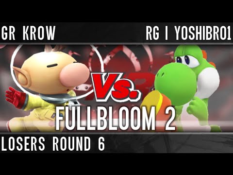 Full Bloom 2 (WiiU) - GR Krow VS RG | Yoshibro1 - Losers Round 6