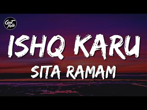 Ishq Karu (Lyrics) | Sita Ramam | Vishal Chandrashekhar | Kumaar | Shashwat; Arunita K
