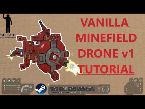 Vanilla Minefield Drone Mk1 Tutorial - Space Engineers