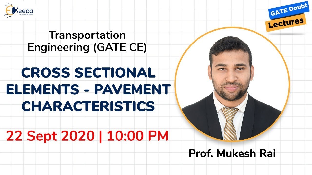 Transportation Engineering (GATE CE) - Cross Sectional Elements - Pavement Characteristics