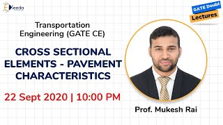 Transportation Engineering (GATE CE) - Cross Sectional Elements - Pavement Characteristics