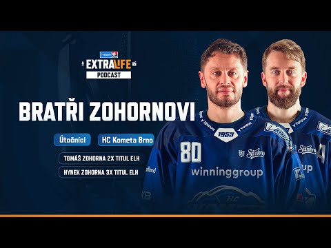 EXTRALIFE PODCAST #26 |Tomáš a Hynek Zohornovi: Z rybníka v Chotěboři až do reprezentace