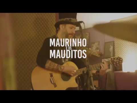 Maurinho e os Mauditos  -  Fissura