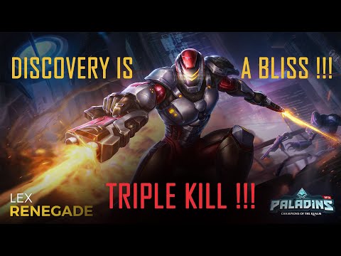 Paladins Lex-  DISCOVERY is a Bliss! TRIPLE KILL!!!!
