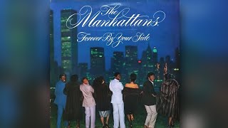 Manhattans - Just The Lonely Talking Again
