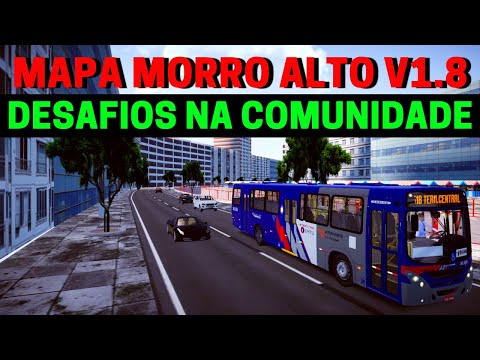 🔴Mapa Morro Alto v1 8 NOVA LINHA 518 Gameplay | Proton Bus Simulator | Melhor Simulador de Ônibus