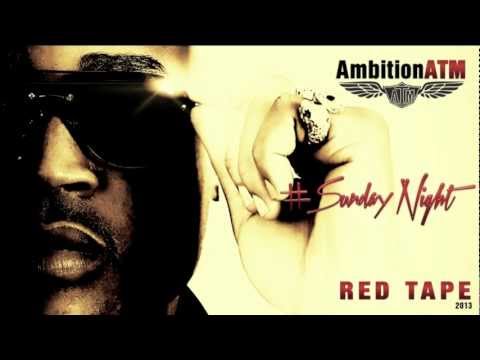AMBITION ATM -SUNDAY NIGHT- RED TAPE -2013