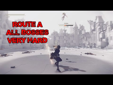 NieR: Automata - Route A with Style - all Bosses - Very Hard Difficulty (No Damage) (4K/60FPS)