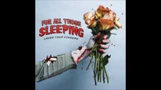 For All Those Sleeping - Cross Your Fingers (Full Album)