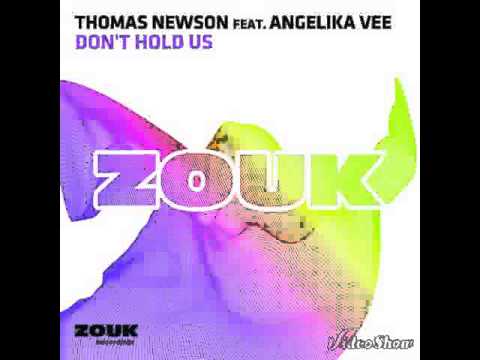 Thomas Newson ft. Angelika Vee - Don't Hold Us