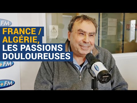[Voix au Chapitre] France / Algérie, les passions douloureuses ! - Benjamin Stora