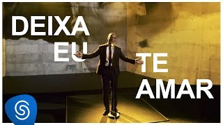 Deixa Eu Te Amar Lyrics English Translation