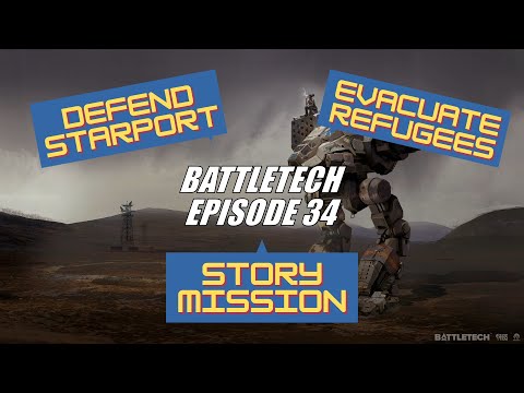 Battletech: Ep 34 - Defense Smithon!