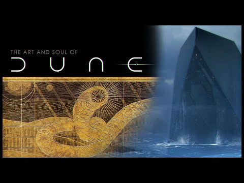 THE ART AND SOUL OF - DUNE - [2021]