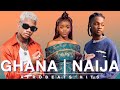 GHANA AFROBEATS NAIJA AFROBEATS BEST OF GHANA BEST OF NAIJA AFROBEATS 2022 KUMERICA VIDEO MIX