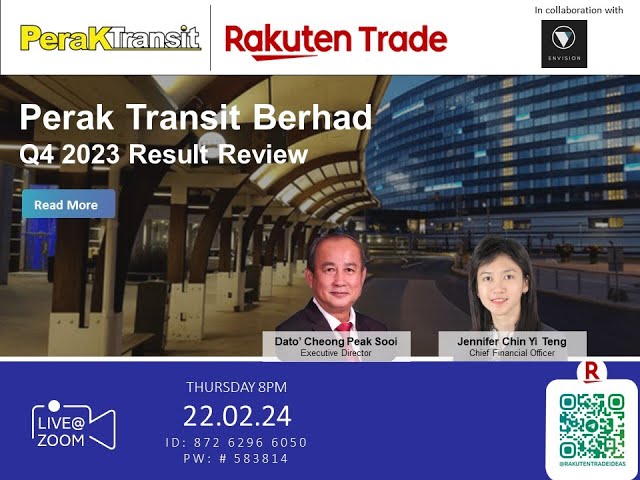 Rakuten Trade Ideas 🎯 Webinar - Perak Transit Berhad Q4FY23
